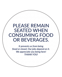 4" x 4" Please Remain Seated Removable Stickers for seating spaces.